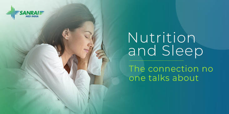 Nutrition and sleep - the connection no one talks about